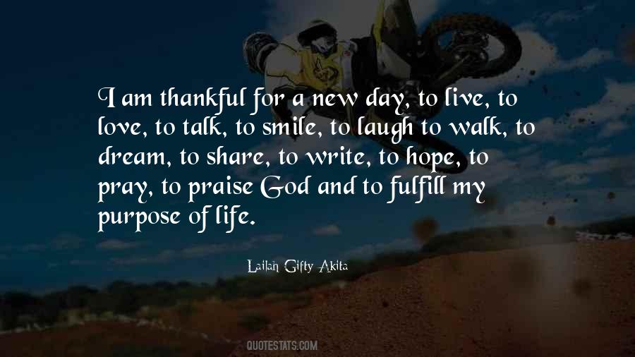 Purpose Of Life Is To Live It Quotes #54603
