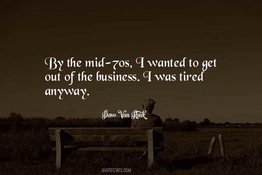 Tired Out Quotes #359844