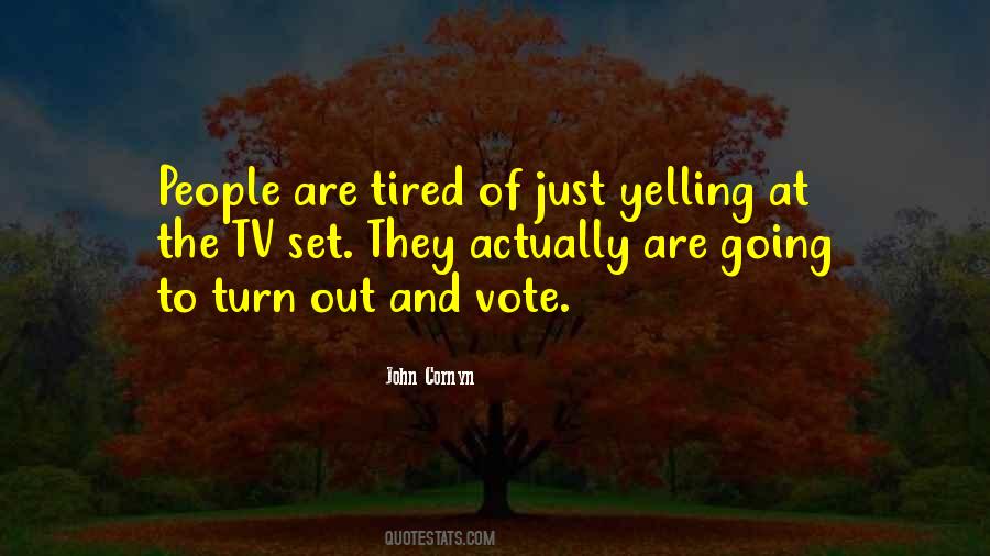 Tired Out Quotes #403569