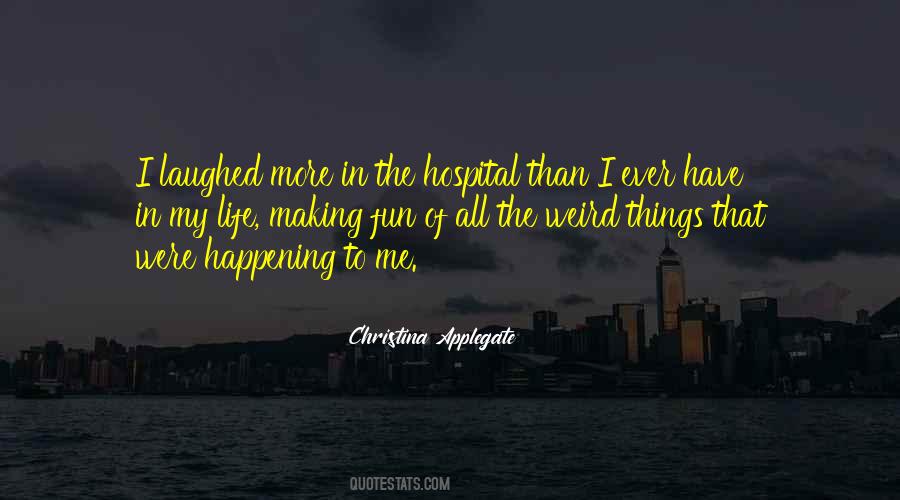 In The Hospital Quotes #1372314