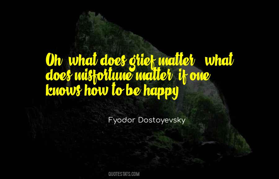 Happy Does Quotes #207982