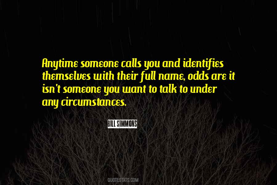 Want To Talk To Someone Quotes #120424