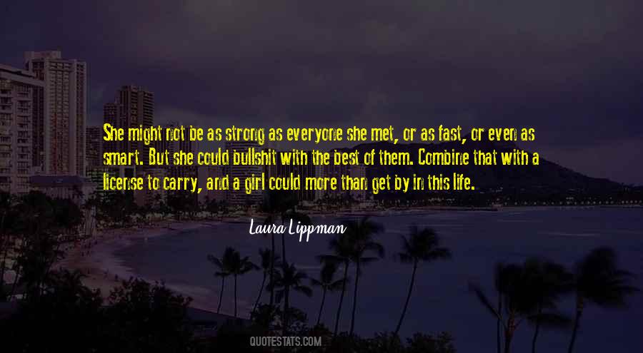 Be That Strong Girl Quotes #1625070