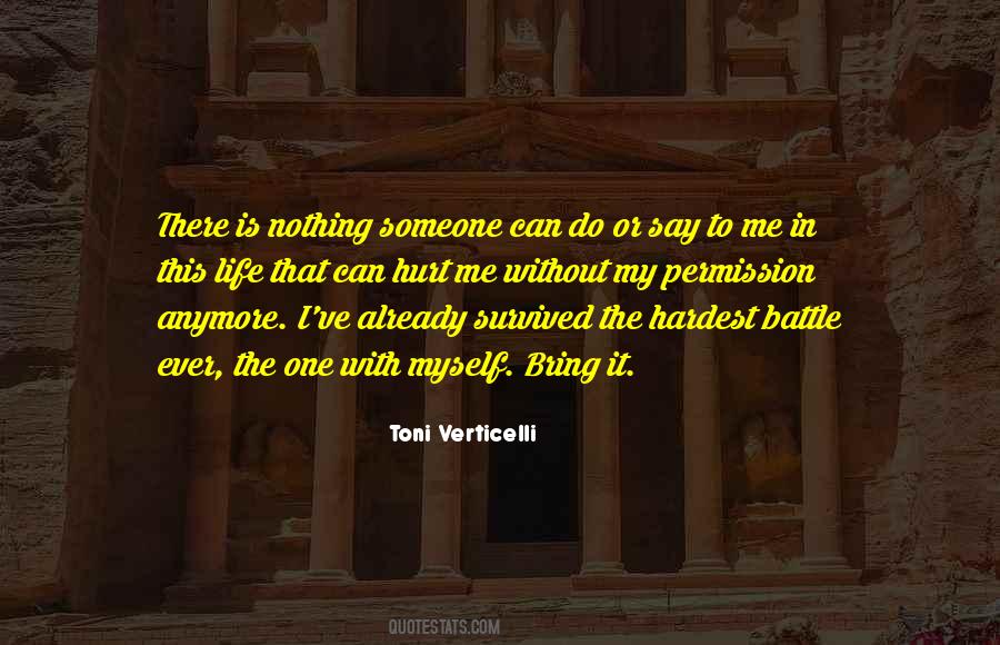 Nothing Can Hurt Me Quotes #1502879