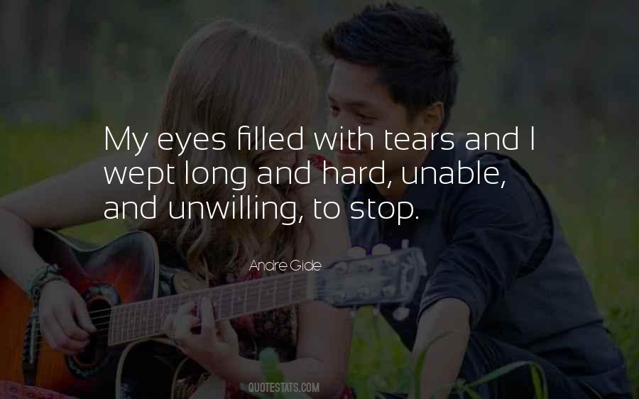 My Eyes Filled With Tears Quotes #1231636