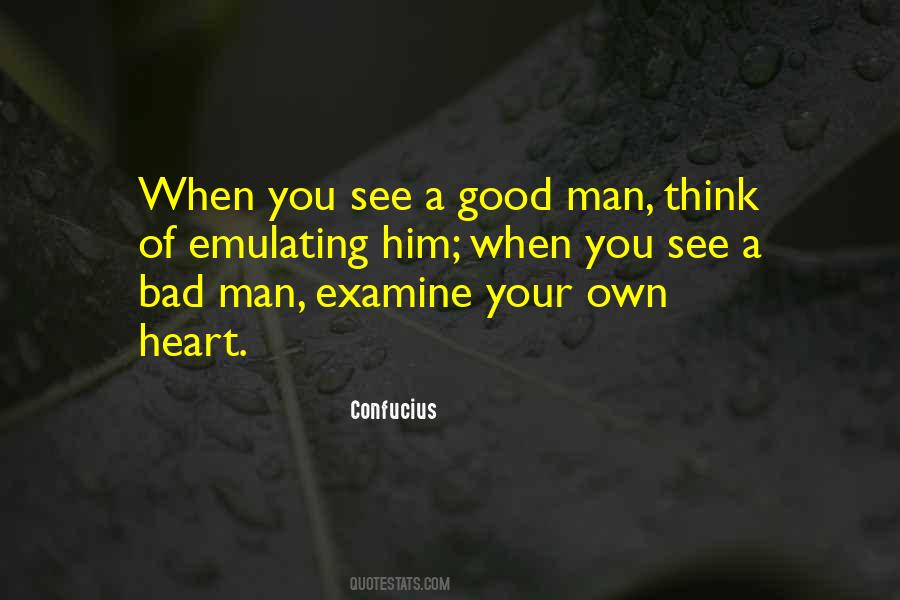 Examine Your Heart Quotes #1180490