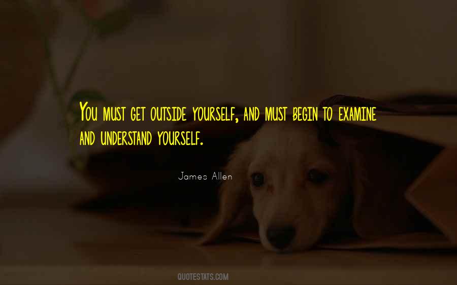 Examine Yourself Quotes #601119