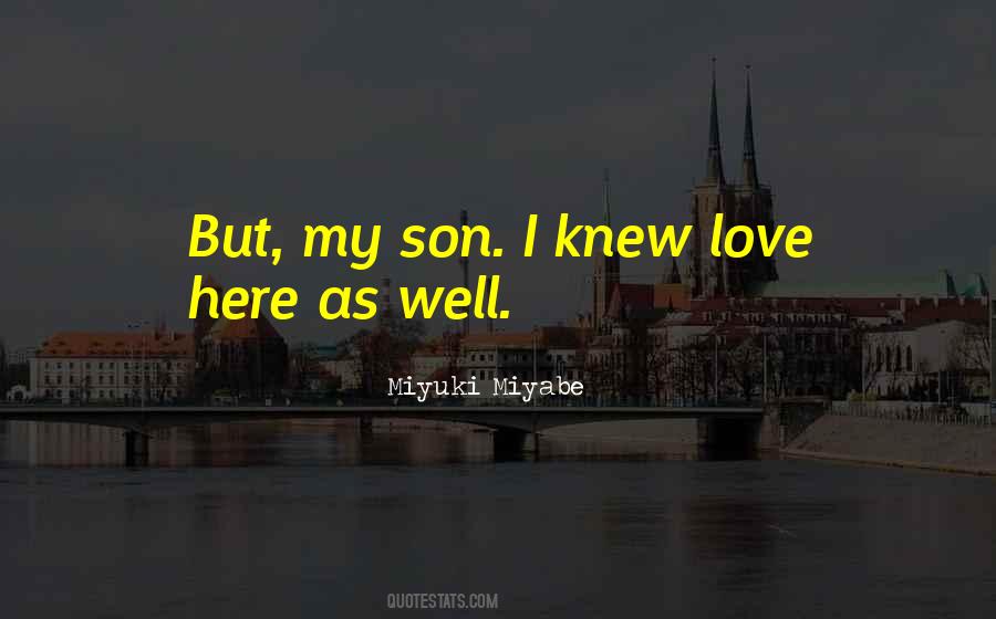 My Son Love Quotes #1684497