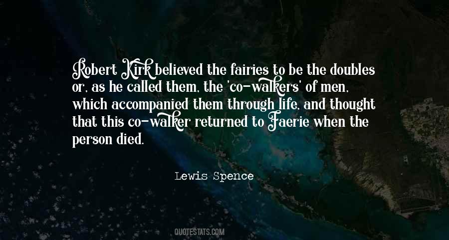 Robert Walker Quotes #1692413