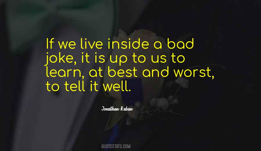 Best And Worst Quotes #248518
