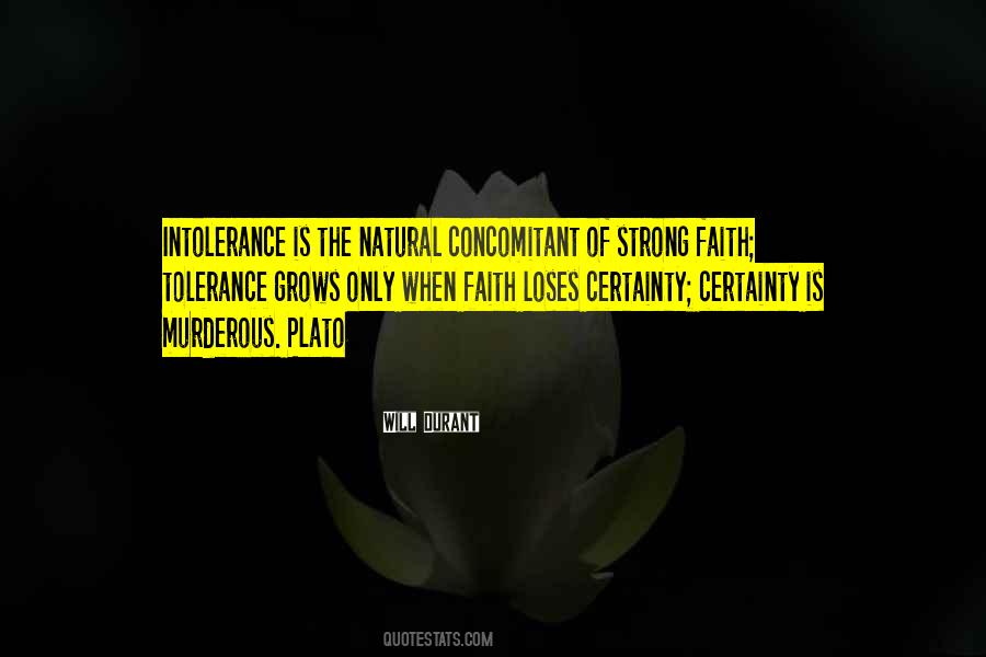 Intolerance Of Tolerance Quotes #1489084