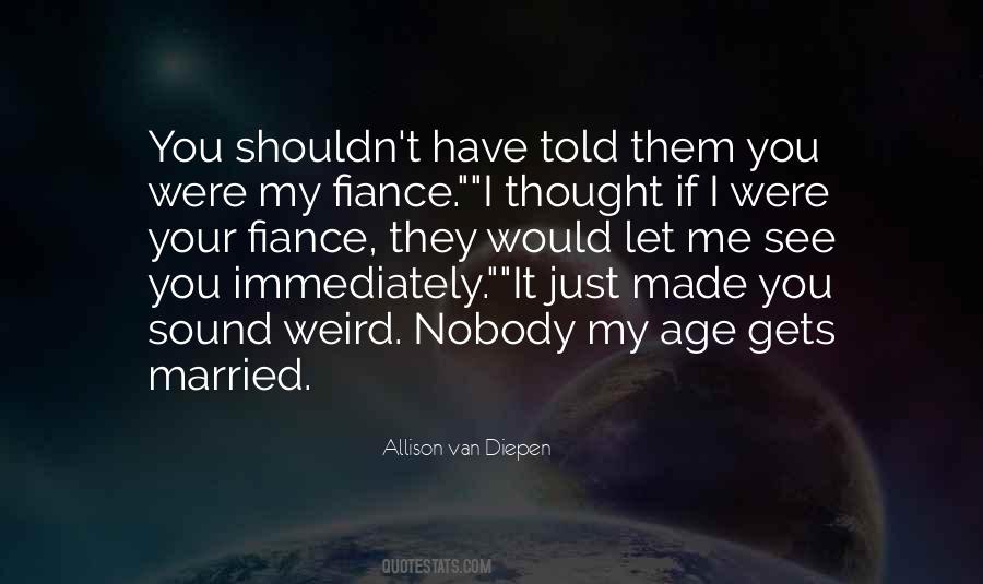 Nobody Gets It Quotes #818740