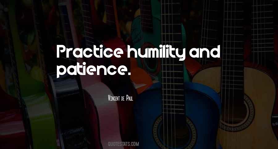 Quotes About Humility And Patience #1658093