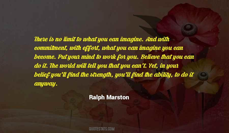 The Mind Is The Limit Quotes #1741522