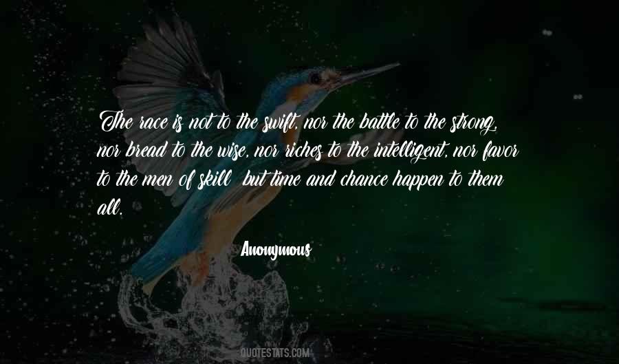 Nor The Battle To The Strong Quotes #1128803