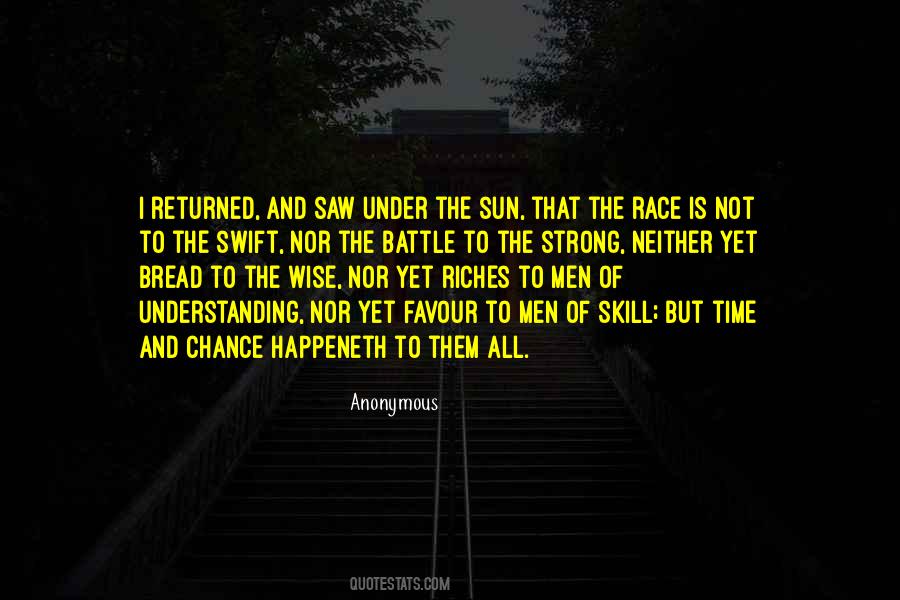 Nor The Battle To The Strong Quotes #1593188