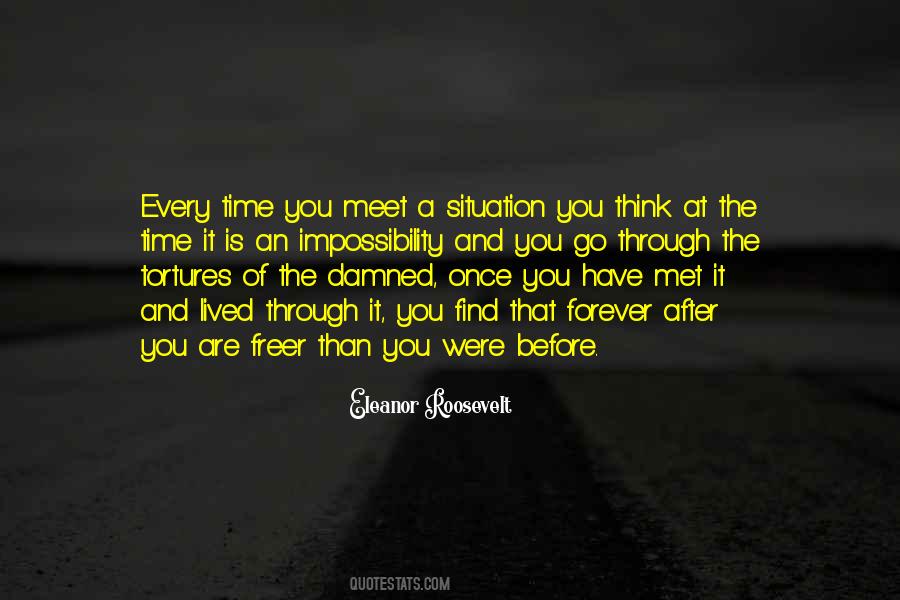 Every Time I Meet You Quotes #1347753