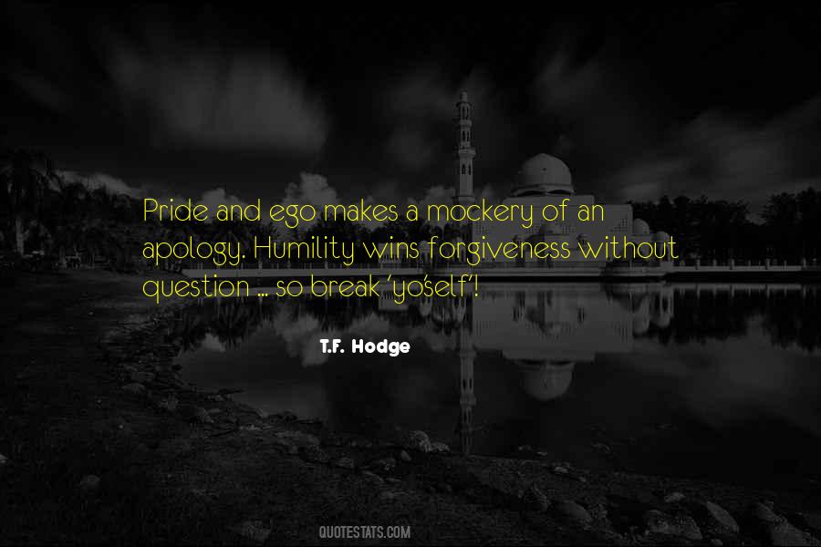 Quotes About Humility And Forgiveness #1331474