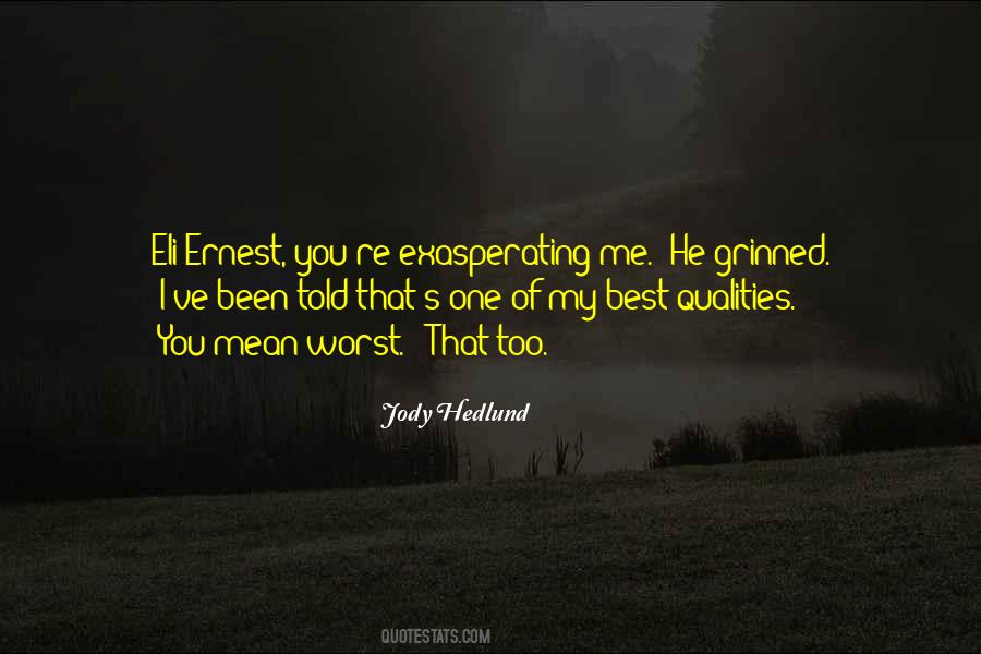 Exasperating Quotes #1198242