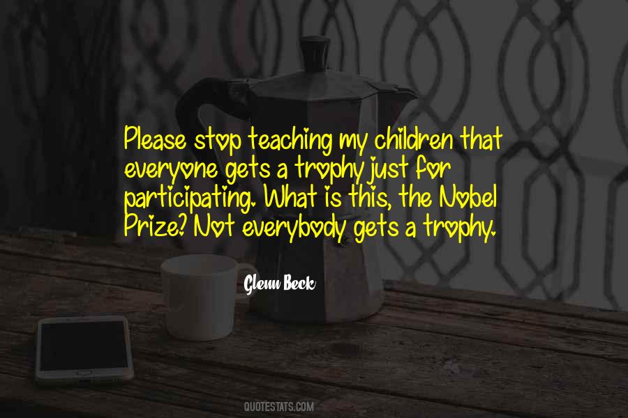 Everyone Is Your Teacher Quotes #512810