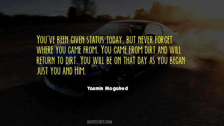 Never Forget Where You From Quotes #1369796