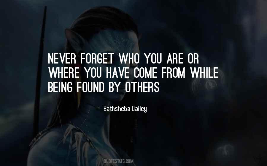Never Forget Where You From Quotes #823985