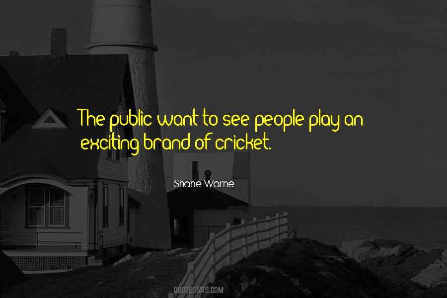 Play Cricket Quotes #1113341