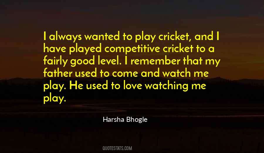 Play Cricket Quotes #1550477