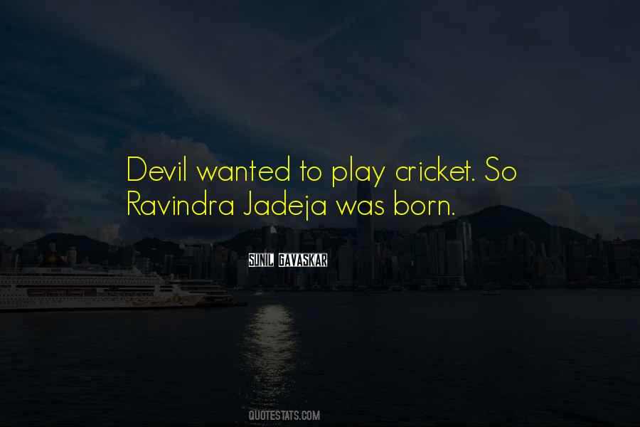 Play Cricket Quotes #181895