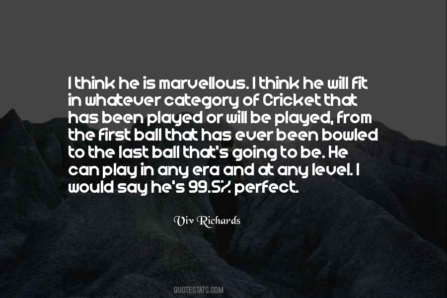 Play Cricket Quotes #197950