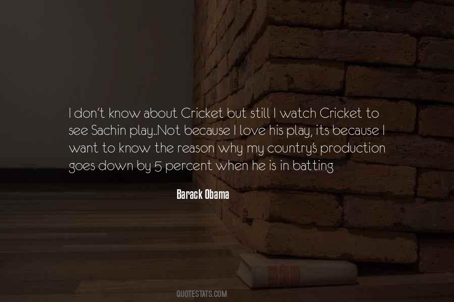 Play Cricket Quotes #813566