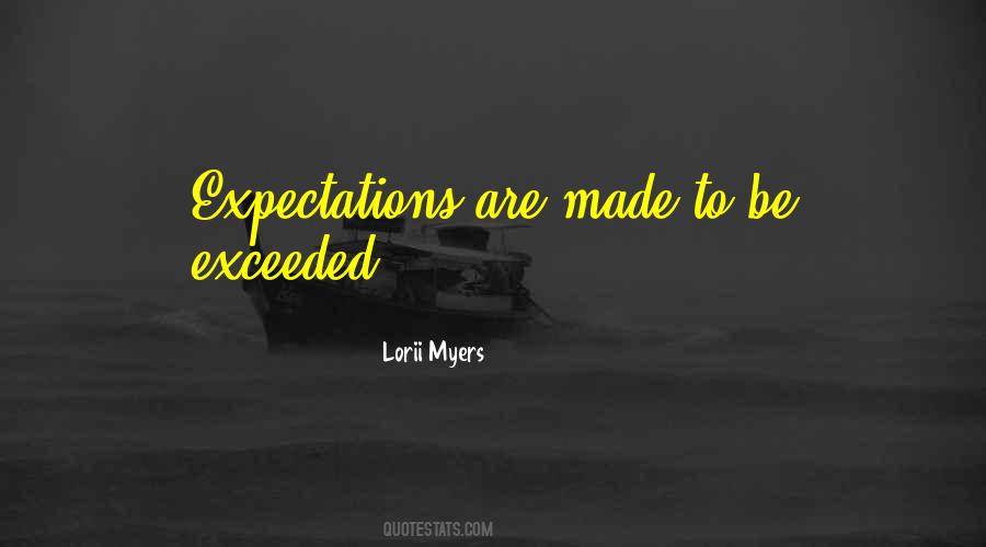 Exceeded My Expectations Quotes #1107808