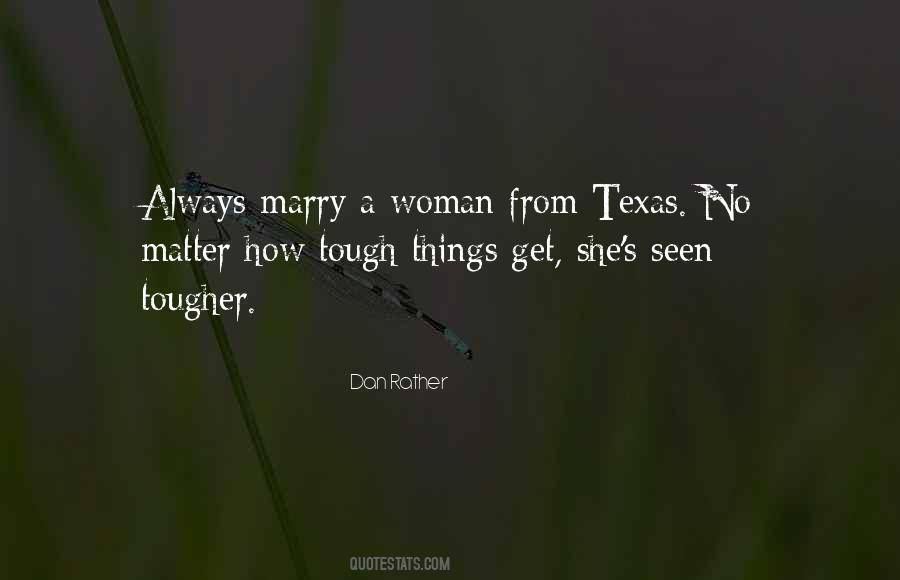 No Matter How Tough Things Get Quotes #1716982