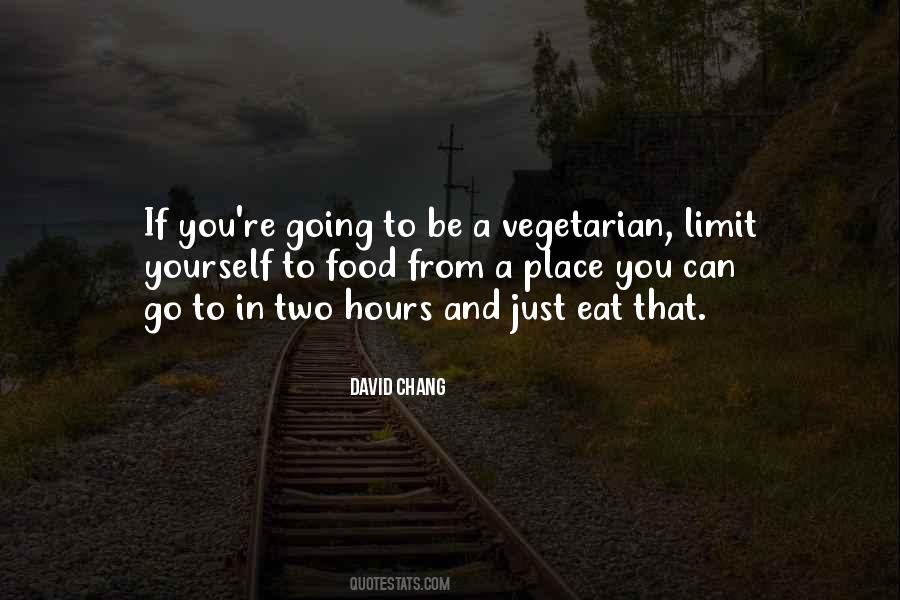 Place And Food Quotes #1657037