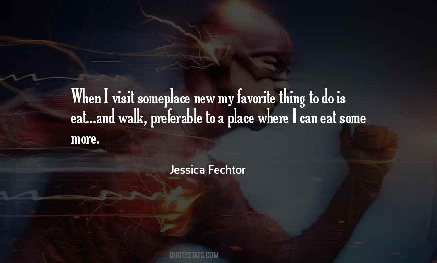 Place And Food Quotes #1726277