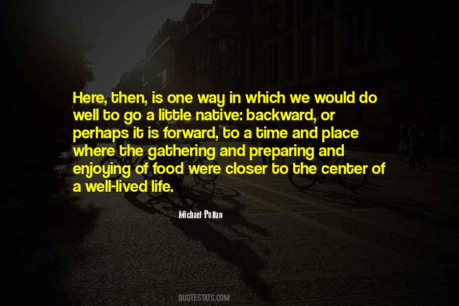 Place And Food Quotes #961970