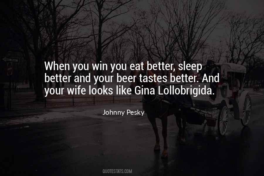 Sleep Wife Quotes #1349230