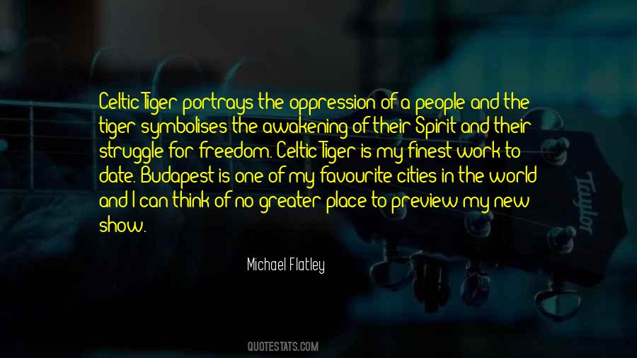 Greater The Struggle Quotes #1520831