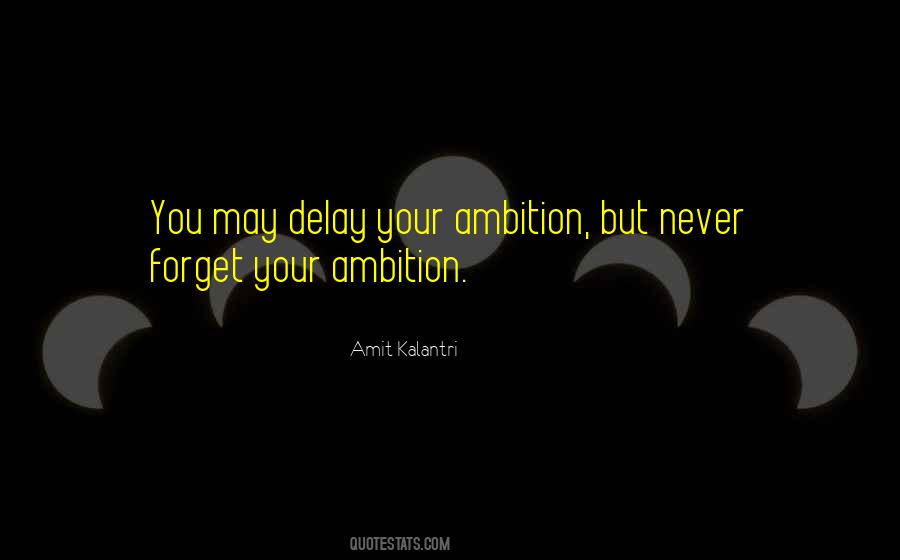 Ambition Inspirational Quotes #18899