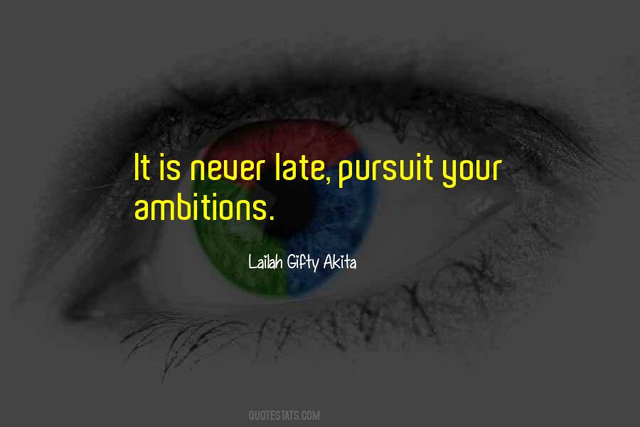 Ambition Inspirational Quotes #236023