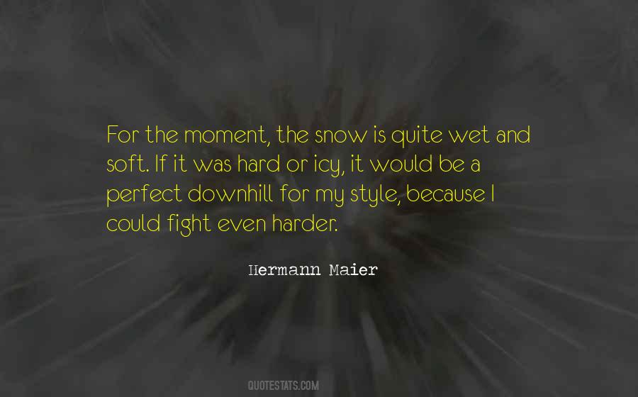 Snow Fight Quotes #709785