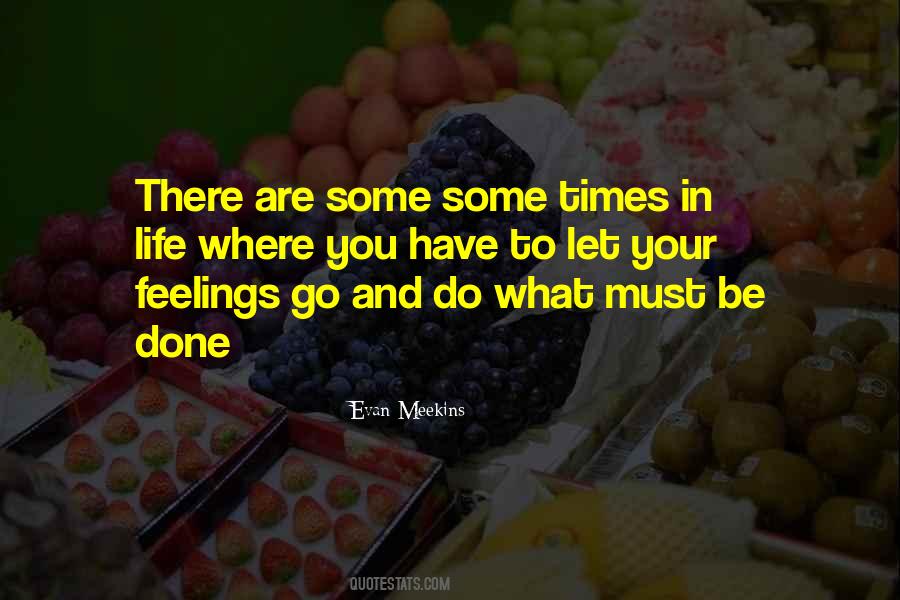 Let Your Feelings Go Quotes #1664812