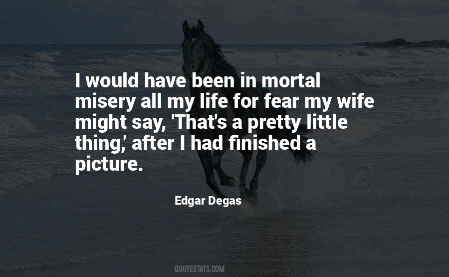 My Wife My Life Quotes #114464