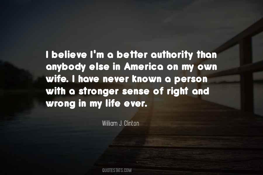 My Wife My Life Quotes #1313874