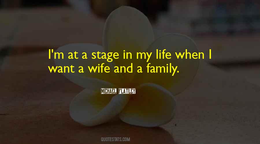 My Wife My Life Quotes #1438397