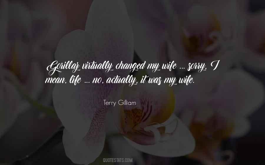 My Wife My Life Quotes #496978