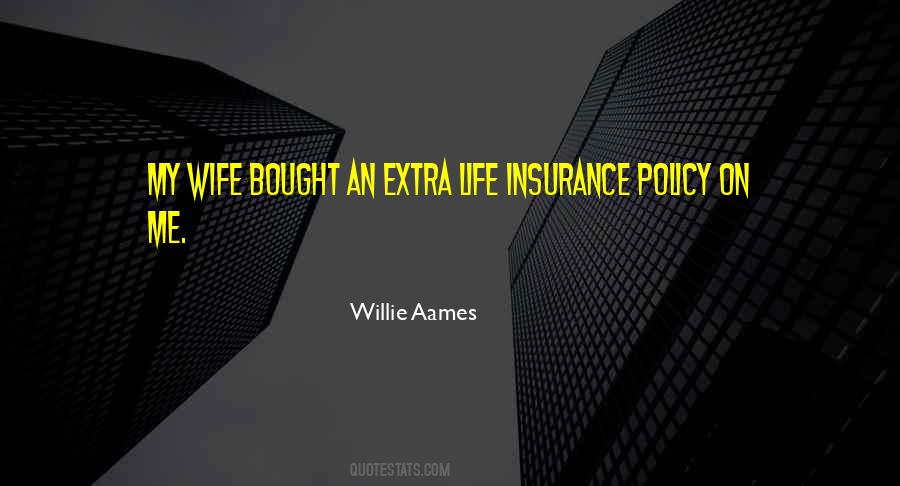 My Wife My Life Quotes #997375