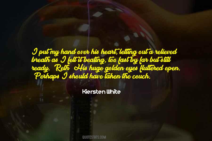Quotes About A Golden Heart #1595185