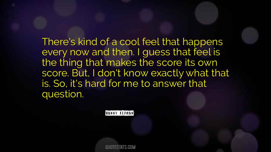 And Then It Happens Quotes #1281672