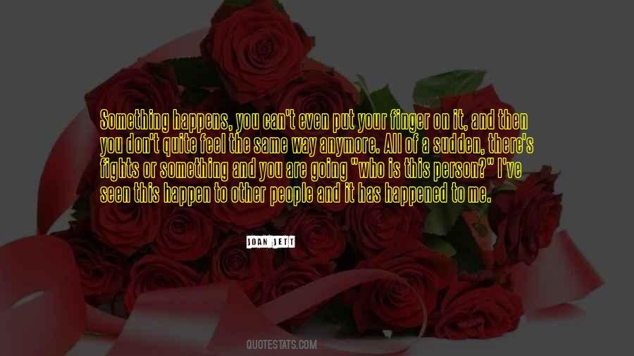 And Then It Happens Quotes #1774128